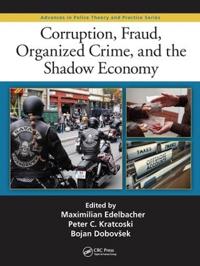 Kirjan kansi "Corruption, Fraud, Organized Crime, and the Shadow Economy"