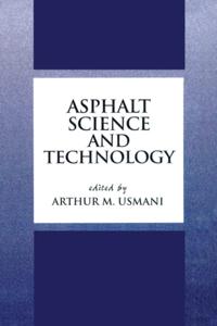 Asphalt Science and Technology