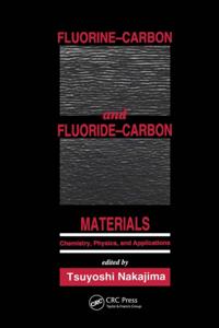 Fluorine-Carbon and Fluoride-Carbon Materials