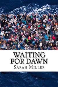 Waiting for Dawn