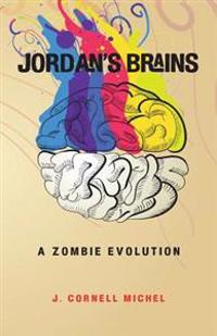 Jordan's Brains: A Zombie Evolution
