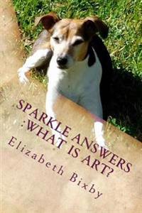 Sparkle Answers: What is Art?