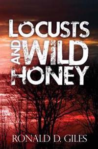 Locusts and Wild Honey