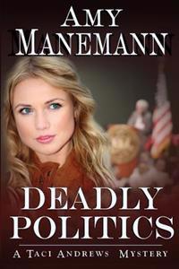 Deadly Politics