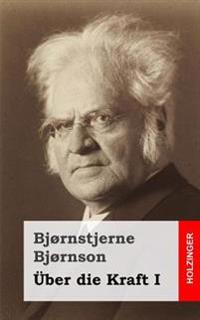 �ber Die Kraft I