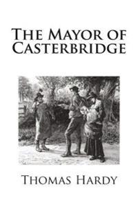 Bokomslag för "The Mayor of Casterbridge"