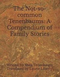 The Not-so-common Tenenbaums