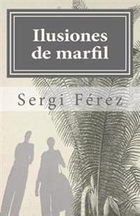 Ilusiones de marfil