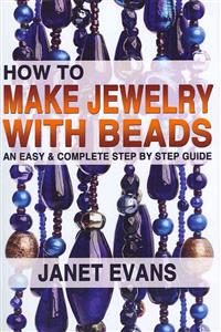 How to Make Jewelry With Beads