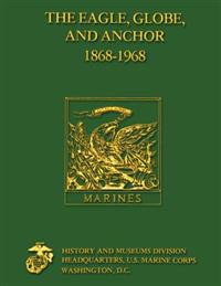 The Eagle, Globe and Anchor 1868 - 1968
