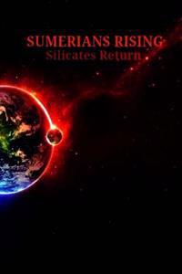Sumerians Rising: Silicates Return
