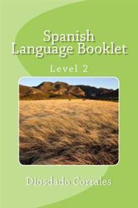 Spanish Language Booklet - Level 2: Level 2