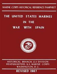 The United States Marines in the War With Spain