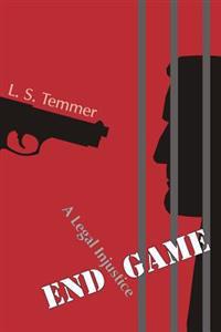 End Game: A Legal Injustice