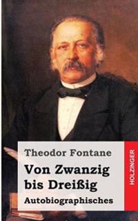 Von Zwanzig bis Dreißig