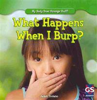 What Happens When I Burp?