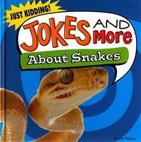 Jokes and More About Snakes