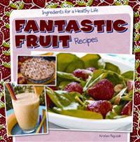 Fantastic Fruit Recipes
