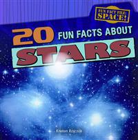 20 Fun Facts about Stars