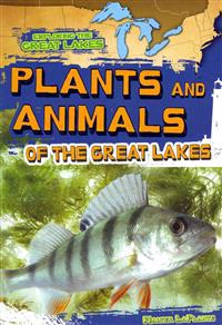 Plants and Animals of the Great Lakes