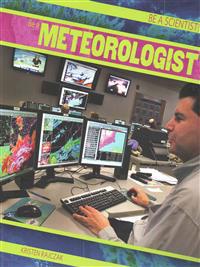 Be a Meteorologist