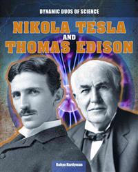 Nikola Tesla and Thomas Edison