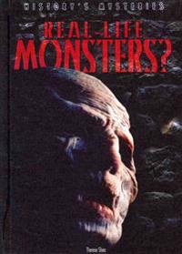 Real-Life Monsters?