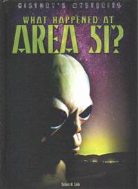 What Happened at Area 51?