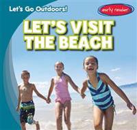 Let's Visit the Beach