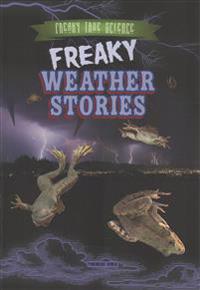 Freaky Weather Stories