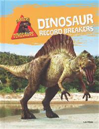 Dinosaur Record Breakers