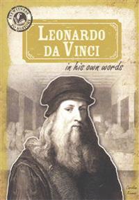 Leonardo Da Vinci in His Own Words