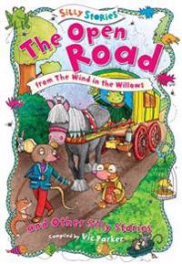 Bokomslag for "The Open Road and Other Silly Stories"