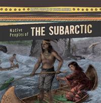 Bokomslag for "Native Peoples of the Subarctic"