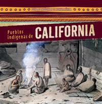 Pueblos Indígenas de California (Native Peoples of California)