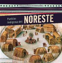 Pueblos ind�genas del Noreste /Native Peoples of the Northeast