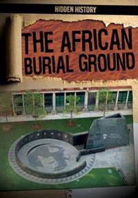 The African Burial Ground