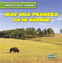 Hay una Pradera en mi Jard�n! / There Are Grasslands in My Backyard!
