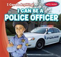 I Can Be a Police Officer