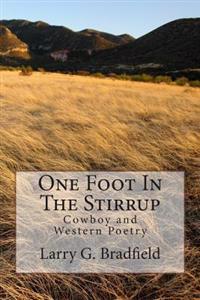 One Foot In The Stirrup