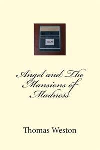 Angel and the Mansions of Madness