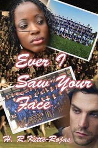 Ever I Saw Your Face