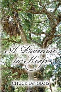 A Promise to Keep