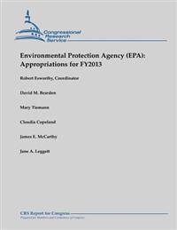 Environmental Protection Agency (EPA): Appropriations for FY2013
