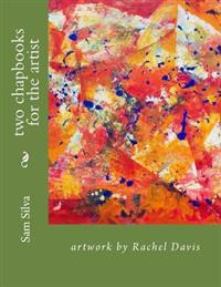 two chapbooks for the artist