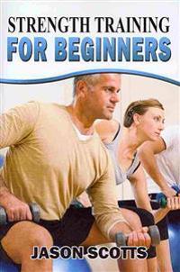 Strength Training for Beginners