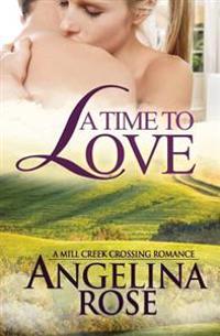 A Time To Love