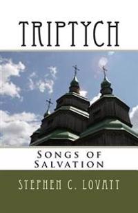 Triptych: Songs of Salvation