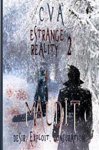 Estrange Reality: Maudit