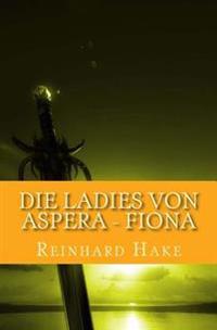 Die Ladies von Aspera - Fiona